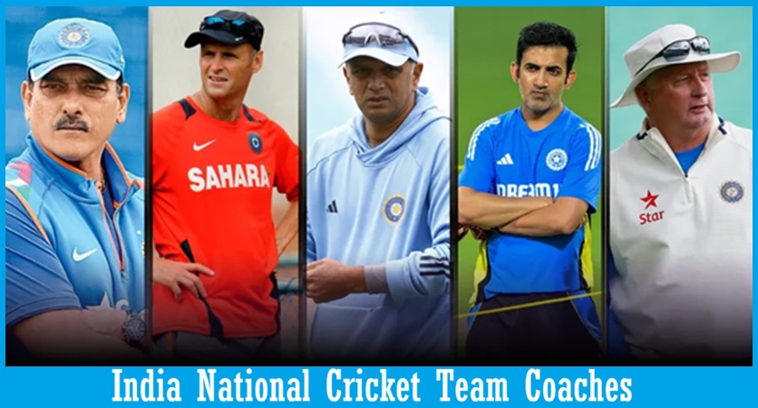 India National Cricket Team Coaches